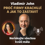 Obrázek epizody Proč firmy krachují a jak to zastavit – 1. díl | Neriskujte všechno kvůli málu
