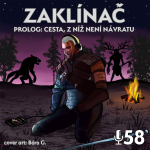 Obrázek epizody 58 - Zaklínač - Prolog: Cesta, z níž není návratu