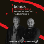 Obrázek epizody BONUS | Skutečné zločiny na Plzeňsku 3