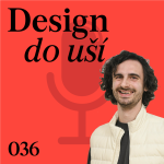 Obrázek epizody Jonáš Jagerčík | Design do uší