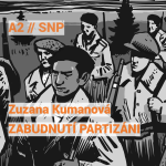 Obrázek epizody Zuzana Kumanová: Zabudnutí partizáni