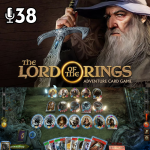 Obrázek epizody 38 - Lord of the Rings: Adventure Card Game