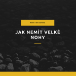 Obrázek epizody Podcast - Jak nemít velké nohy