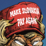 Obrázek epizody Make Slovakia pay again