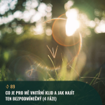Obrázek epizody #89 Co je pro mě vnitřní klid a jak najít ten bezpodmínečný (4 fáze)