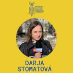 Obrázek epizody Darja Stomatová: Informovať o Ukrajine je veľmi dôležité