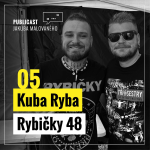 Obrázek epizody Publicast #05: Kuba Ryba | Rybičky 48