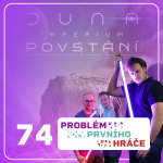 Obrázek epizody #74: Duna: Impérium - Povstání, Zbojníci a Trolí palec