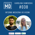 Obrázek epizody #038 Karolina Samekova - Interná Medicína vo Viedni