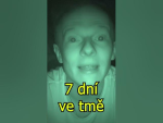 Obrázek epizody 7 dní ve tmě #shorts