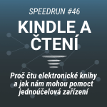 Obrázek epizody Kindle vs papír - Speedrun #46