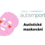 Obrázek epizody Autistické maskování