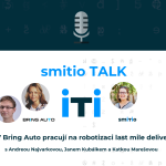 Obrázek epizody smitio TALK no.9 #V Bring Auto pracují na robotizaci last mile delivery