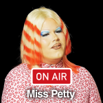 Obrázek epizody Miss Petty ON AIR: „Chlapi s ženským make-upem nejsou v hudbě nic nového.“