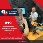 Obrázek epizody Za oponou sportu #19 - Veronika Pekařová & Lukáš Sokol - Sociální sítě ve sportu aneb jak na to!