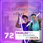 Obrázek epizody #72 - Králův odkaz, Barrage a hry s nenaplněným očekáváním