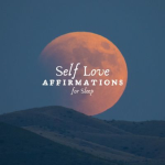 Obrázek epizody Self-Love Affirmations for Sleep