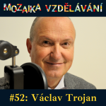 Obrázek epizody #52: S Václavem Trojanem o ředitelích a konkursech na ředitele škol