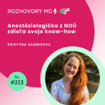 Obrázek epizody #213 Anestéziologička z NOÚ zdieľa svoje know-how