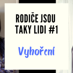 Obrázek epizody RODIČE JSOU TAKY LIDI #1 - Vyhoření při péči o dítě a o rodinu