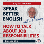 Obrázek epizody Speak Better English with Harry | Episode 205