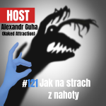 Obrázek epizody 121: Jak na strach z nahoty