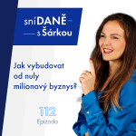 Obrázek epizody 112: Jak vybudovat od nuly milionový byznys?