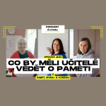 Obrázek epizody 22: Co by měli učitelé vědět o paměti