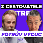 Obrázek epizody FOTRŮV VÝCUC z Do třeceti cestovat, pak rodina | Ladislav Zibura
