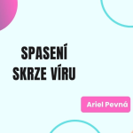 Obrázek epizody Spasení skrze víru