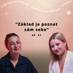 Obrázek epizody “Základ je poznat sám sebe” - Tiimitalks EP.37, Naši kouči ft. Monika Košuličová