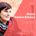 Obrázek epizody 5. Alena Kolovrátková - projekťačka milující zahrady
