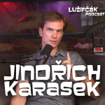 Obrázek epizody Lužifčák #218 Jindřich Karásek - Na fóre pre prostitútky a klientov som našiel mejl českej snemovny.