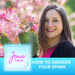 Obrázek epizody EN 08 How to awaken your inner spark🌿