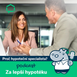 Obrázek epizody 59. Proč využít služeb hypotečního specialisty