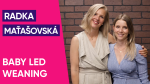 Obrázek epizody #64: Radka Maťašovská – Baby-Led Weaning (metoda BLW)