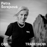 Obrázek epizody TRADESHOW podcast 066: Petra Šorejsová