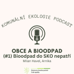 Obrázek epizody Obce a bioodpad #1 - Milan Havel: Bioodpad do SKO nepatří