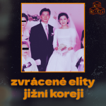 Obrázek epizody Temná tvář nejbohatších rodin Jižní Koreji (E jako ELITY)