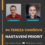 Obrázek epizody #4 Tereza Vanišová - Nastavení priorit
