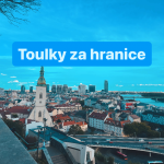 Obrázek epizody Toulky za hranice- město Bratislava