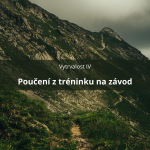 Obrázek epizody 62 – Vytrvalost IV – Poučení z tréninku na závod