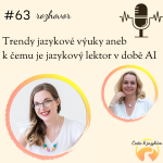 Obrázek epizody #63 Trendy jazykové výuky aneb k čemu je jazykový lektor v době AI