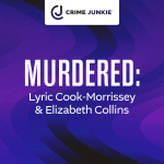 Obrázek epizody MURDERED: Lyric Cook-Morrissey & Elizabeth Collins