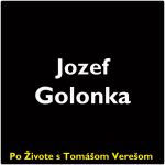 Obrázek epizody Po Živote s Tomášom Verešom #108 - Jozef Golonka