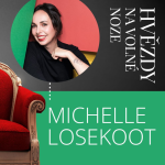 Obrázek epizody Hvězdy Na volné noze: Michelle Losekoot, digitální vypravěčka, co má ráda lidi
