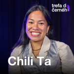 Obrázek epizody Chili Ta: Menstruace je v Africe stigma, kvůli kterému dívky nemusí dostudovat. Miluju práci s lidmi, kteří ovládají řemeslo a mají hloubku.