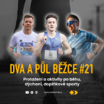 Obrázek epizody Dva a půl běžce #21: Protažení a aktivity po běhu, dýchaní, doplňkové sporty
