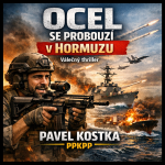 Obrázek epizody Ocel se probouzí v Hormuzu - Pavel Kostka - PPKPP
