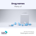 Obrázek epizody How drugs get their names | Learn English expression 'plenty of'